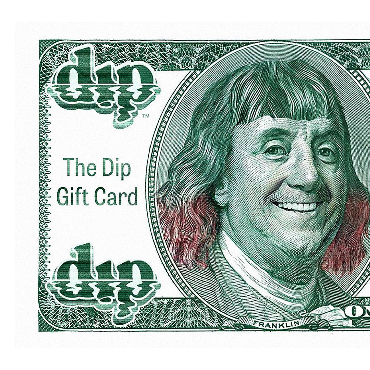 The dip gift card